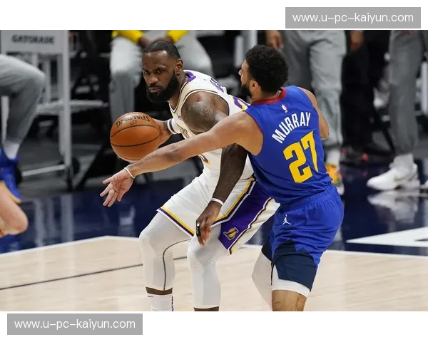 恩怨续集还是王朝更迭？湖人vs掘金回放中的那些致命细节与篮球美学